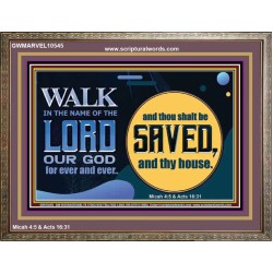 WALK IN THE NAME OF THE LORD JEHOVAH  Christian Art Wooden Frame  GWMARVEL10545  "36X31"