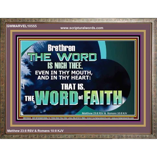 THE WORD IS NIGH THEE  Christian Quotes Wooden Frame  GWMARVEL10555  