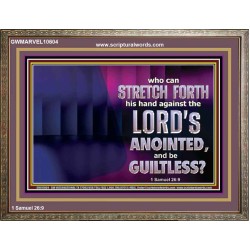 WHO CAN STRETCH FORTH HIS HAND AGAINST THE LORD'S ANOINTED  Unique Scriptural ArtWork  GWMARVEL10604  "36X31"