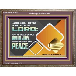 GO OUT WITH JOY AND BE LED FORTH WITH PEACE  Custom Inspiration Bible Verse Wooden Frame  GWMARVEL10617  "36X31"