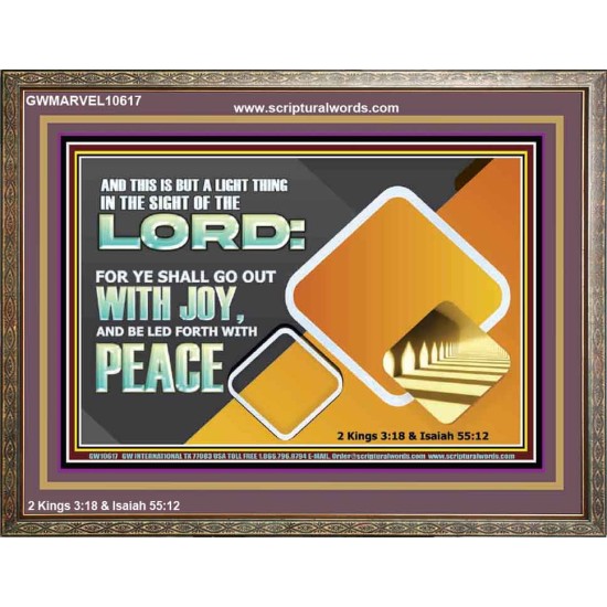 GO OUT WITH JOY AND BE LED FORTH WITH PEACE  Custom Inspiration Bible Verse Wooden Frame  GWMARVEL10617  