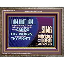 I AM THAT I AM GREAT AND MIGHTY GOD  Bible Verse for Home Wooden Frame  GWMARVEL10625  "36X31"