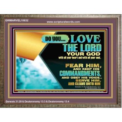 DO YOU LOVE THE LORD WITH ALL YOUR HEART AND SOUL. FEAR HIM  Bible Verse Wall Art  GWMARVEL10632  "36X31"