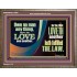 HE THAT LOVETH HATH FULFILLED THE LAW  Sanctuary Wall Wooden Frame  GWMARVEL10688  "36X31"