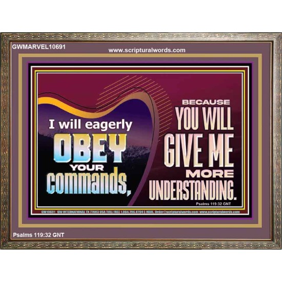 EAGERLY OBEY COMMANDMENT OF THE LORD  Unique Power Bible Wooden Frame  GWMARVEL10691  