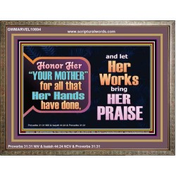 HONOR HER YOUR MOTHER   Eternal Power Wooden Frame  GWMARVEL10694  "36X31"