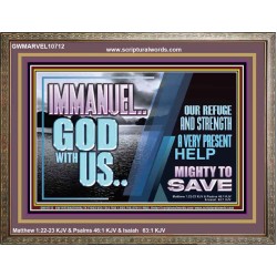 IMMANUEL..GOD WITH US MIGHTY TO SAVE  Unique Power Bible Wooden Frame  GWMARVEL10712  "36X31"