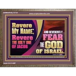 REVERE MY NAME AND REVERENTLY FEAR THE GOD OF ISRAEL  Scriptures Décor Wall Art  GWMARVEL10734  
