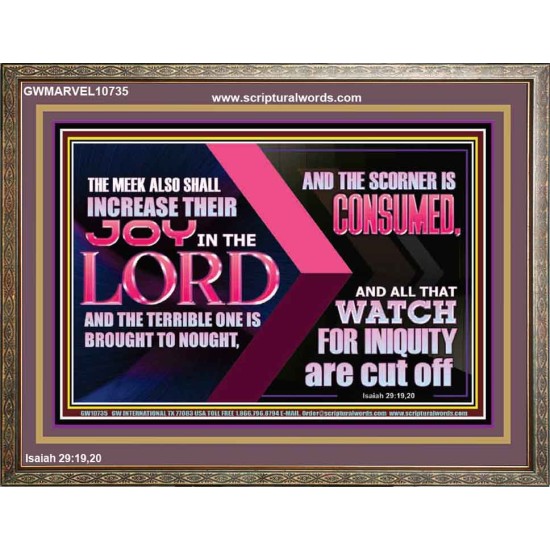 THE MEEK ALSO SHALL INCREASE THEIR JOY IN THE LORD  Scriptural Décor Wooden Frame  GWMARVEL10735  