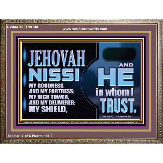 JEHOVAH NISSI OUR GOODNESS FORTRESS HIGH TOWER DELIVERER AND SHIELD  Encouraging Bible Verses Wooden Frame  GWMARVEL10748  