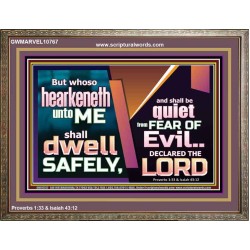 WHOSO HEARKENETH UNTO THE LORD SHALL DWELL SAFELY  Christian Artwork  GWMARVEL10767  "36X31"
