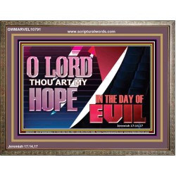 O LORD THAT ART MY HOPE IN THE DAY OF EVIL  Christian Paintings Wooden Frame  GWMARVEL10791  "36X31"