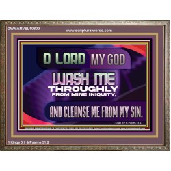 WASH ME THROUGHLY FROM MINE INIQUITY  Scriptural Wooden Frame Wooden Frame  GWMARVEL10800  "36X31"