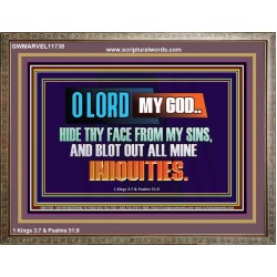 HIDE THY FACE FROM MY SINS AND BLOT OUT ALL MINE INIQUITIES  Bible Verses Wall Art & Decor   GWMARVEL11738  "36X31"