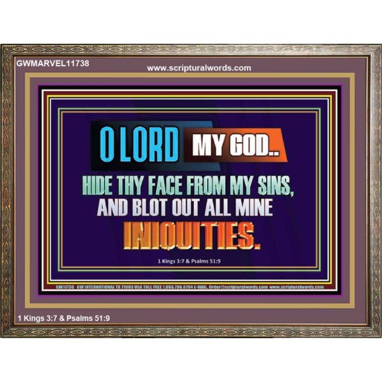 HIDE THY FACE FROM MY SINS AND BLOT OUT ALL MINE INIQUITIES  Bible Verses Wall Art & Decor   GWMARVEL11738  