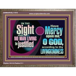 IN THY SIGHT SHALL NO MAN LIVING BE JUSTIFIED  Church Decor Wooden Frame  GWMARVEL11919  "36X31"