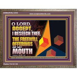 ACCEPT THE FREEWILL OFFERINGS OF MY MOUTH  Bible Verse Wooden Frame  GWMARVEL12044  
