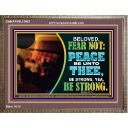 BELOVED BE STRONG YEA BE STRONG  Biblical Art Wooden Frame  GWMARVEL12062  "36X31"