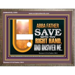 ABBA FATHER SAVE WITH THY RIGHT HAND AND ANSWER ME  Contemporary Christian Print  GWMARVEL12085  