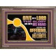 GIVE UNTO THE LORD THE GLORY DUE UNTO HIS NAME  Scripture Art Wooden Frame  GWMARVEL12087  