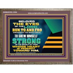 BELOVED THE EYES OF THE LORD RUN TO AND FRO THROUGHOUT THE WHOLE EARTH  Scripture Wall Art  GWMARVEL12094  "36X31"