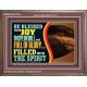BE BLESSED WITH JOY UNSPEAKABLE AND FULL GLORY  Christian Art Wooden Frame  GWMARVEL12100  