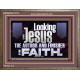 LOOKING UNTO JESUS THE AUTHOR AND FINISHER OF OUR FAITH  Décor Art Works  GWMARVEL12116  