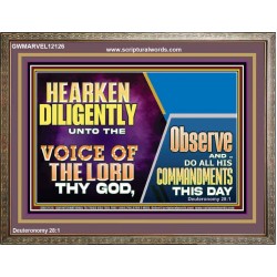 HEARKEN DILIGENTLY UNTO THE VOICE OF THE LORD THY GOD  Custom Wall Scriptural Art  GWMARVEL12126  "36X31"