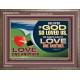 GOD LOVES US WE OUGHT ALSO TO LOVE ONE ANOTHER  Unique Scriptural ArtWork  GWMARVEL12128  