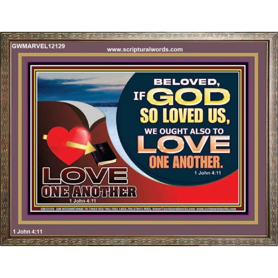 LOVE ONE ANOTHER  Custom Contemporary Christian Wall Art  GWMARVEL12129  