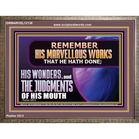 REMEMBER HIS MARVELLOUS WORKS THAT HE HATH DONE  Custom Modern Wall Art  GWMARVEL12138  