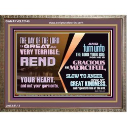REND YOUR HEART AND NOT YOUR GARMENTS AND TURN BACK TO THE LORD  Custom Inspiration Scriptural Art Wooden Frame  GWMARVEL12146  "36X31"