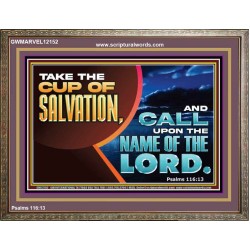 TAKE THE CUP OF SALVATION  Art & Décor Wooden Frame  GWMARVEL12152  "36X31"