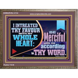 I INTREATED THY FAVOUR WITH MY WHOLE HEART  Art & Décor  GWMARVEL12154  "36X31"