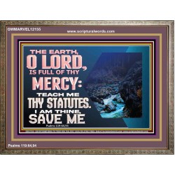 TEACH ME THY STATUTES AND SAVE ME  Bible Verse for Home Wooden Frame  GWMARVEL12155  "36X31"