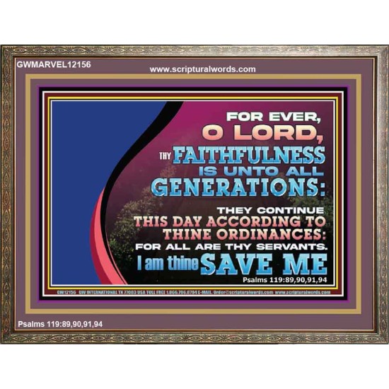 THY FAITHFULNESS IS UNTO ALL GENERATIONS O LORD  Bible Verse for Home Wooden Frame  GWMARVEL12156  