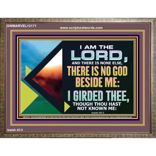 THERE IS NO GOD BESIDE ME  Bible Verse for Home Wooden Frame  GWMARVEL12171  