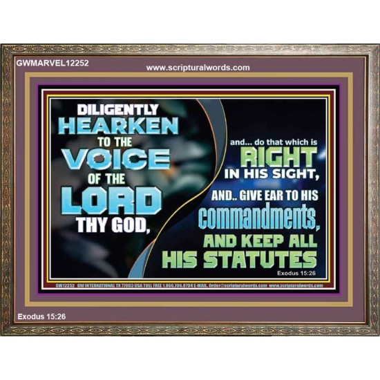 GIVE EAR TO HIS COMMANDMENTS AND KEEP ALL HIS STATUES  Eternal Power Wooden Frame  GWMARVEL12252  