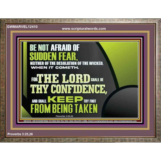 THE LORD SHALL BE THY CONFIDENCE  Unique Scriptural Wooden Frame  GWMARVEL12410  