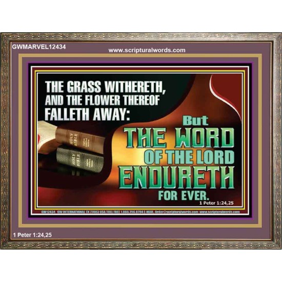 THE WORD OF THE LORD ENDURETH FOR EVER  Sanctuary Wall Wooden Frame  GWMARVEL12434  