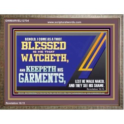 BLESSED IS HE THAT WATCHETH AND KEEPETH HIS GARMENTS  Bible Verse Wooden Frame  GWMARVEL12704  "36X31"