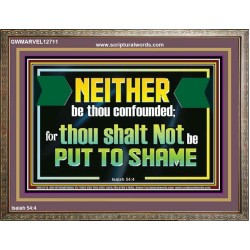 NEITHER BE THOU CONFOUNDED  Encouraging Bible Verses Wooden Frame  GWMARVEL12711  "36X31"