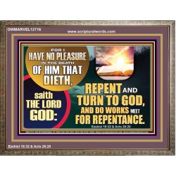 REPENT AND TURN TO GOD AND DO WORKS MEET FOR REPENTANCE  Christian Quotes Wooden Frame  GWMARVEL12716  "36X31"