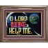 O LORD AWAKE TO HELP ME  Christian Quote Wooden Frame  GWMARVEL12718  "36X31"