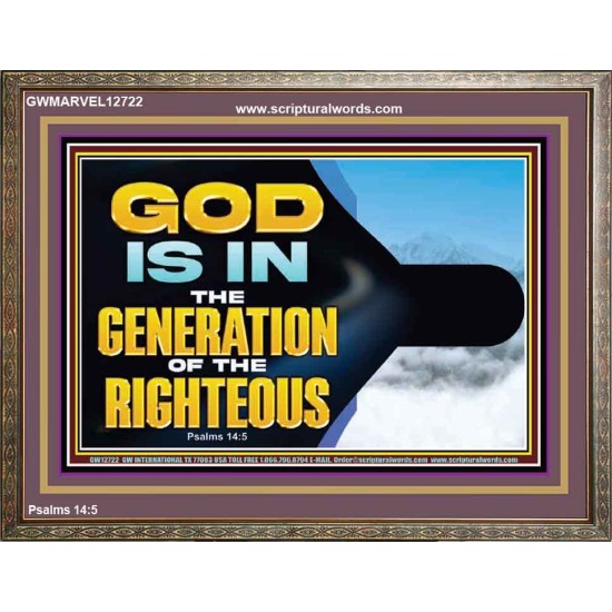GOD IS IN THE GENERATION OF THE RIGHTEOUS  Scripture Art  GWMARVEL12722  