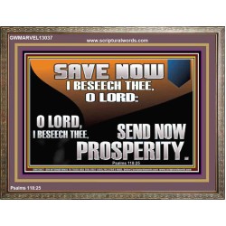 SAVE NOW I BESEECH THEE O LORD  Sanctuary Wall Wooden Frame  GWMARVEL13037  