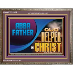ABBA FATHER OUR HELPER IN CHRIST  Religious Wall Art   GWMARVEL13097  