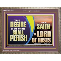 THE DESIRE OF THE WICKED SHALL PERISH  Christian Artwork Wooden Frame  GWMARVEL13107  "36X31"