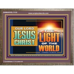 OUR LORD JESUS CHRIST THE LIGHT OF THE WORLD  Bible Verse Wall Art Wooden Frame  GWMARVEL13122  "36X31"