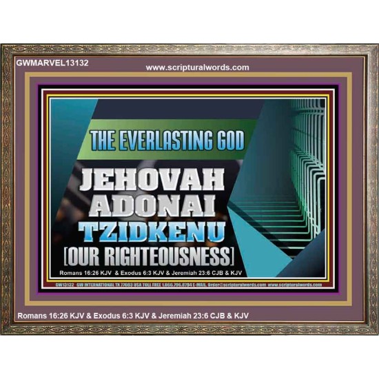 THE EVERLASTING GOD JEHOVAH ADONAI TZIDKENU OUR RIGHTEOUSNESS  Contemporary Christian Paintings Wooden Frame  GWMARVEL13132  